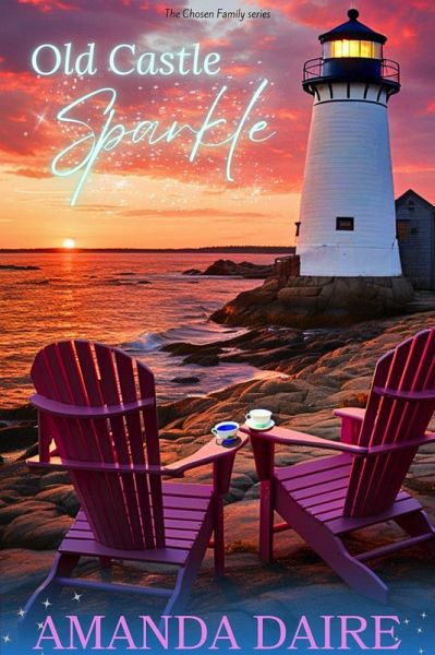 Old Castle Sparkle (Chosen Family, #2) (eBook, ePUB)