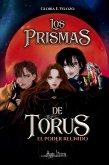 Los prismas de Torus, el poder reunido (eBook, ePUB)