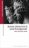 Kaiser Heinrich II. und Kunigunde (eBook, ePUB)