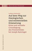 Auf dem Weg zur theologischen und existentiellen Erneuerung (eBook, PDF)