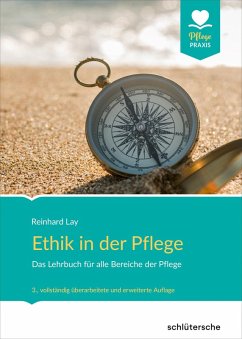 Ethik in der Pflege (eBook, PDF) - Lay, Reinhard