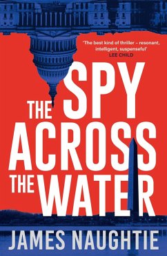 The Spy Across the Water (eBook, ePUB) - Naughtie, James