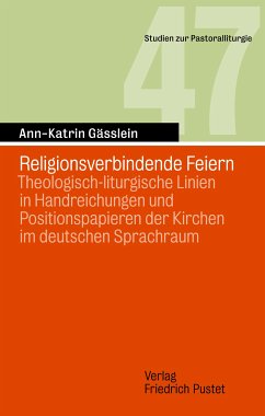 Religionsverbindende Feiern (eBook, PDF) - Gässlein, Ann-Katrin