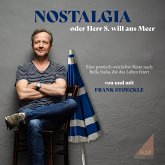 Nostalgia oder Herr S. will ans Meer (MP3-Download)