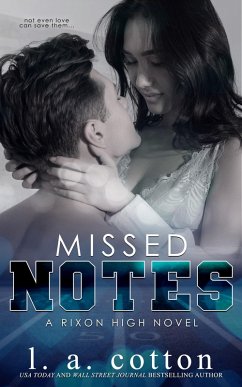 Missed Notes (Rixon High, #5) (eBook, ePUB) - Cotton, L. A.