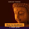 How To Meditate (MP3-Download) - Bild 1