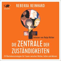 Die Zentrale der Zuständigkeiten (MP3-Download) - Reinhard, Rebekka