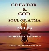 Soul or Atma (Part 4 - Creator and God) (eBook, ePUB)