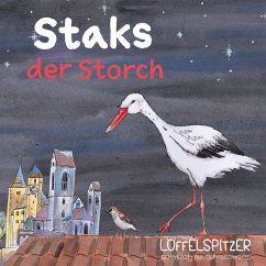 Staks der Storch (MP3-Download) - Landolt, Céline
