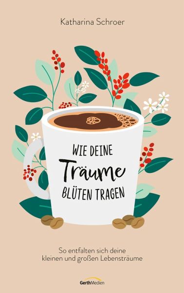 Wie deine Träume Blüten tragen (eBook, ePUB) Wie deine Träume Blüten tragen (eBook, ePUB)