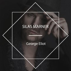 Silas Marner (MP3-Download) - Eliot, George