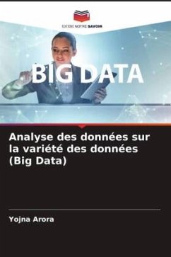 Analyse des données sur la variété des données (Big Data) - Arora, Yojna