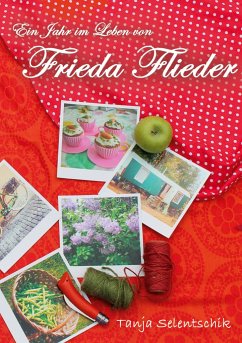 Ein Jahr im Leben von Frieda Flieder - Selentschik, Tanja