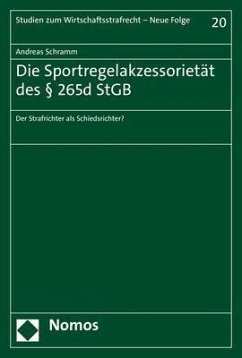 Die Sportregelakzessorietät des § 265d StGB - Schramm, Andreas