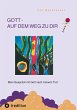 GOTT - AUF DEM WEG ZU DIR - Bild 1