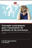 Concepts synergiques pour l'innovation de produits et de processus