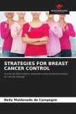 STRATEGIES FOR BREAST CANCER CONTROL