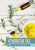 Ätherische Öle Ätherische Öle