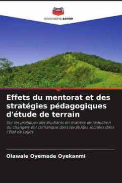 Effets du mentorat et des stratégies pédagogiques d'étude de terrain - Oyekanmi, Olawale Oyemade