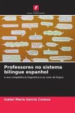 Professores no sistema bilingue espanhol