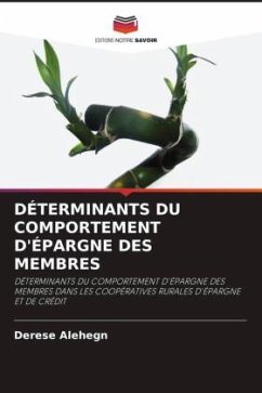 DÉTERMINANTS DU COMPORTEMENT D'ÉPARGNE DES MEMBRES - Alehegn, Derese