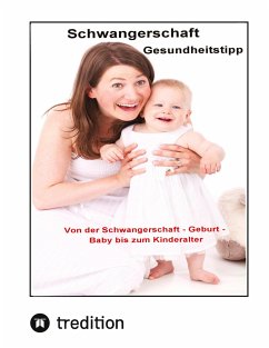 Schwangerschaft Gesundheitstipps - Loidl, Maximilian