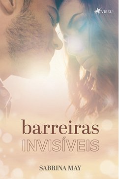 Barreiras Invisíveis (eBook, ePUB) - May, Sabrina