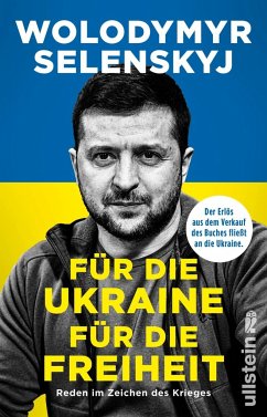 Für die Ukraine - für die Freiheit - Selenskyj, Wolodymyr