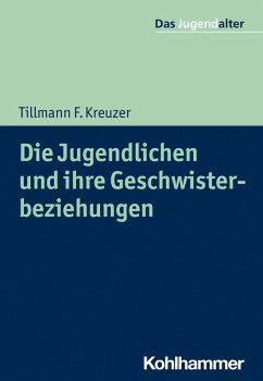 Cover Die Jugendlichen und ihre Geschwisterbeziehungen (eBook, PDF)