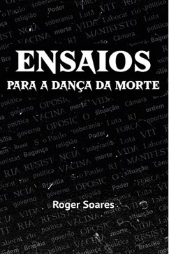 Ensaios para a dança da morte (eBook, ePUB) - Soares, Roger