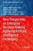 New Perspectives on Enterprise Decision-Making Applying Artificial Intelligence Techniques