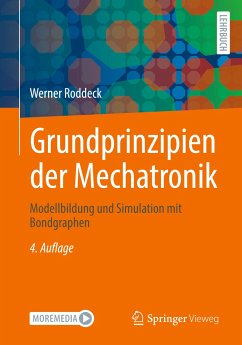 Grundprinzipien der Mechatronik - Roddeck, Werner