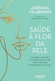 Saúde à flor da pele (eBook, ePUB)