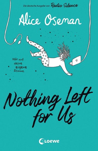 Nothing Left for Us (eBook, ePUB) von Alice Oseman - Portofrei bei bücher.de