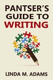 Pantser's Guide to Writing (eBook, ePUB)