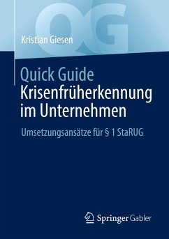 Quick Guide Krisenfrüherkennung im Unternehmen - Giesen, Kristian