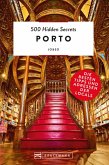 500 Hidden Secrets Porto (eBook, ePUB)