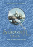 Das Schwebende Schiff / Die Silbermeer-Saga Bd.3 (eBook, ePUB)