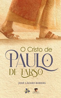 O Cristo de Paulo de Tarso (eBook, ePUB) - Boberg, José Lázaro