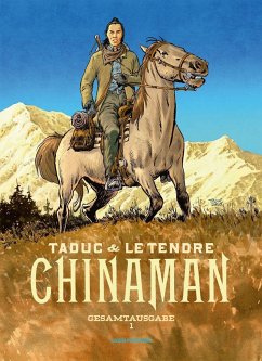 Chinaman Gesamtausgabe Band 1 - Le Tendre, Serge