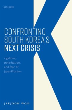 Confronting South Korea's Next Crisis (eBook, PDF) - Woo, Jaejoon