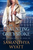 The Daunting Greystoke (The Brothers Greystoke, #1) (eBook, ePUB)
