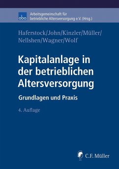 Kapitalanlage in der betrieblichen Altersversorgung - Haferstock, Bernd;John, Olaf;Kinzler, Herwig