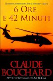 6 ore e 42 minuti (Il Vigilante, #5) (eBook, ePUB) 6 ore e 42 minuti (Il Vigilante, #5) (eBook, ePUB)