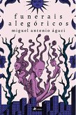 Funerais Alegóricos (eBook, ePUB)