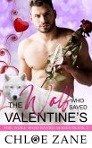 The Wolf Who Saved Valentine's (The Wolf Who Saved Series, #2) (eBook, ePUB) The Wolf Who Saved Valentine's (The Wolf Who Saved Series, #2) (eBook, ePUB)