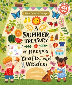 Little Country Cottage: A Summer Treasury of Recipes, Crafts and Wisdom (eBook, ePUB) - Ferraro-Fanning, Angela
