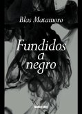 Fundidos a negro (eBook, ePUB)