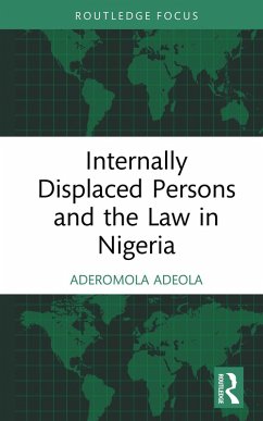 Cover Internally Displaced Persons and the Law in Nigeria (eBook, PDF)