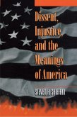 Dissent, Injustice, and the Meanings of America (eBook, ePUB)